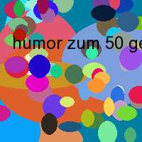 humor zum 50 geburtstag