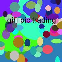 girl pic trading