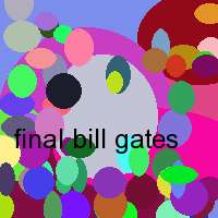 final bill gates